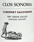 Clos Sonoma Dry Creek Valley Cabernet Sauvignon