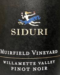 Siduri Muirfield Vineyard Willamette Valley Pinot Noir 2015